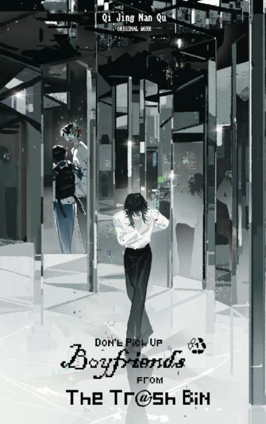 [VORBESTELLUNG] DON'T PICK UP BOYFRIENDS FROM THE TRASH BIN (ROMAN) BD 01 HAI TANG BOOKS SONDERAUSGABE (MIT EXKLUSIVEN EXTRAS)