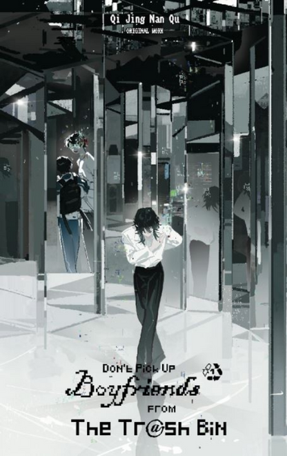 [VORBESTELLUNG] DON'T PICK UP BOYFRIENDS FROM THE TRASH BIN (ROMAN) BD 01 HAI TANG BOOKS SONDERAUSGABE (MIT EXKLUSIVEN EXTRAS)