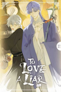 [PREVENTA] TO LOVE A LIAR (MANHUA) VOL 02 ROSMEI (CON REGALOS)